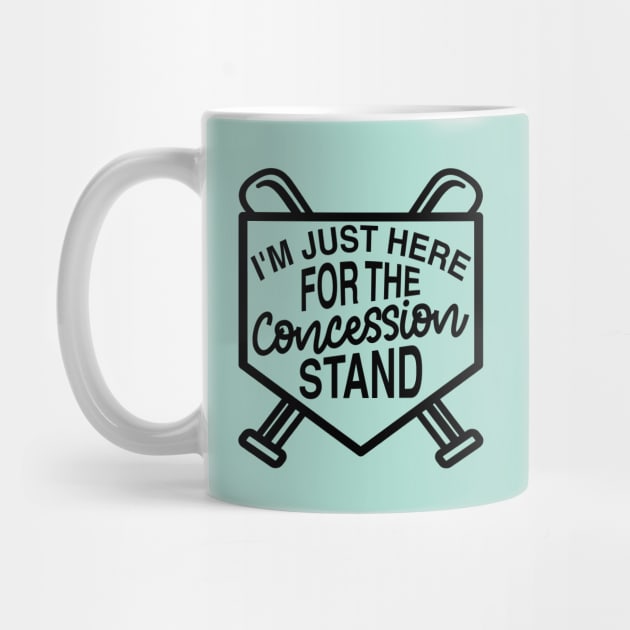 I'm Just Here For The Concession Stand Baseball Softball Cute Funny by GlimmerDesigns